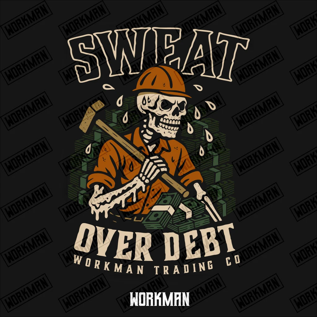 Sweat Over Debt - Tee