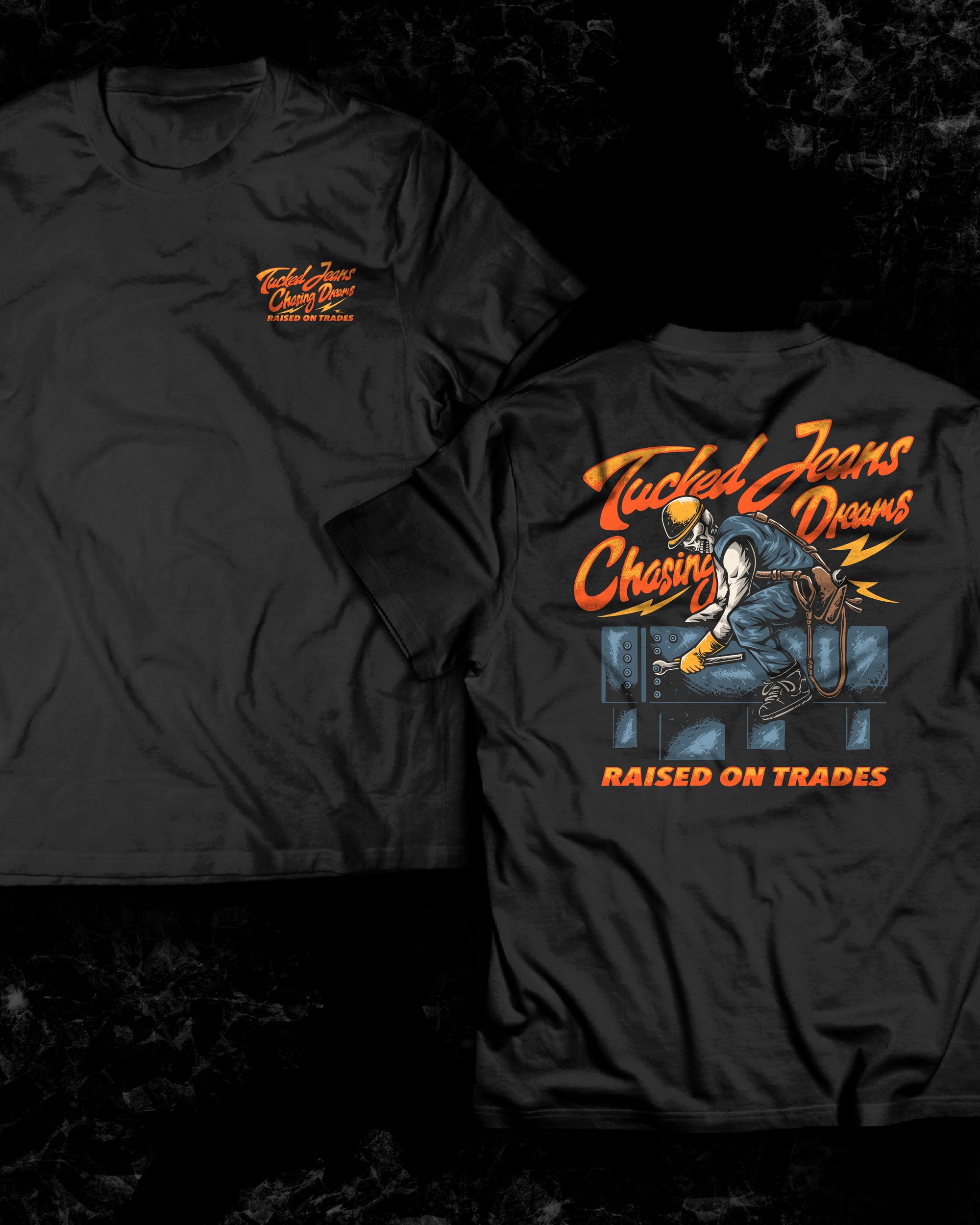 Tucked Jeans Chasing Dreams Ironworker Tee